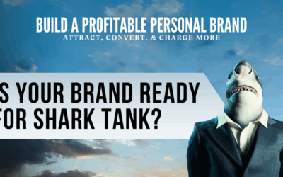 Is Your Brand Ready for Shark Tank?